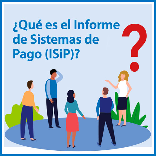 El Informe de Sistemas de Pago (ISiP) comunica la evolución y principales tendencias de los medios y sistema de pago, así como la Agenda de Pagos del Banco Central de Chile (BCCh)